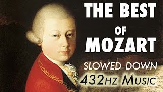 The Best Of Mozart  Slowed Down  432Hz  45 Hours [upl. by Syverson191]