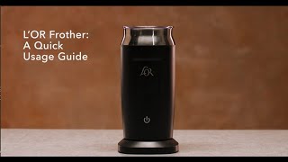 LOR Milk Frother A Quick Usage Guide [upl. by Akira]