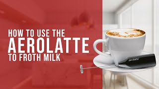 How To Use the AeroLatte To Froth Milk [upl. by Neitsabes220]