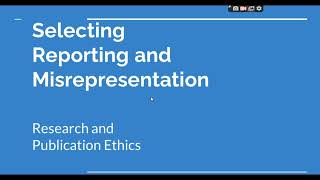 Selective Reporting and Misrepresentation of data Research and Publication ethics Phd coursework [upl. by Houghton]