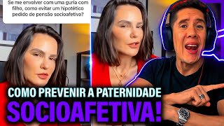 Como Se Prevenir Da Paternidade Socioafetiva E Pensão Socioafetiva [upl. by Ethbin]