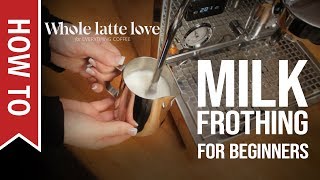 How To Milk Frothing for Beginners 5 Tips [upl. by Mcgruter405]